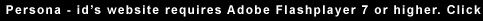 Persona - id's website requires flashplayer 7 or higher